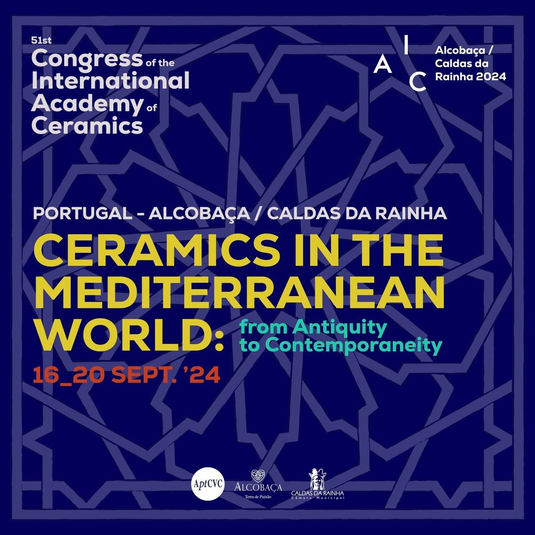 The 51st IAC Congress in Portugal – Ceramics in the Mediterranean World: From Antiquity to Contemporaneity